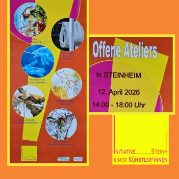 2.Offene Ateliers-Initiative Steinheimer Künstler*innen am 12.April 2026, von 14.00-18.00Uhr